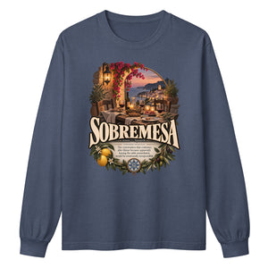 Sobremesa Long Sleeve Shirt – Spanish Word Definition Tee - WordSmirk™ | Obscure Word Shirts, Hoodies & Gifts