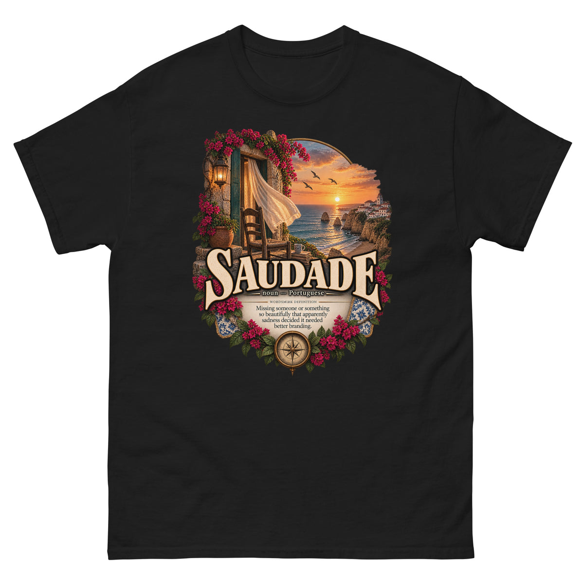 Saudade T-Shirt – Portuguese Word Definition Tee - WordSmirk™ | Obscure Word Shirts, Hoodies & Gifts