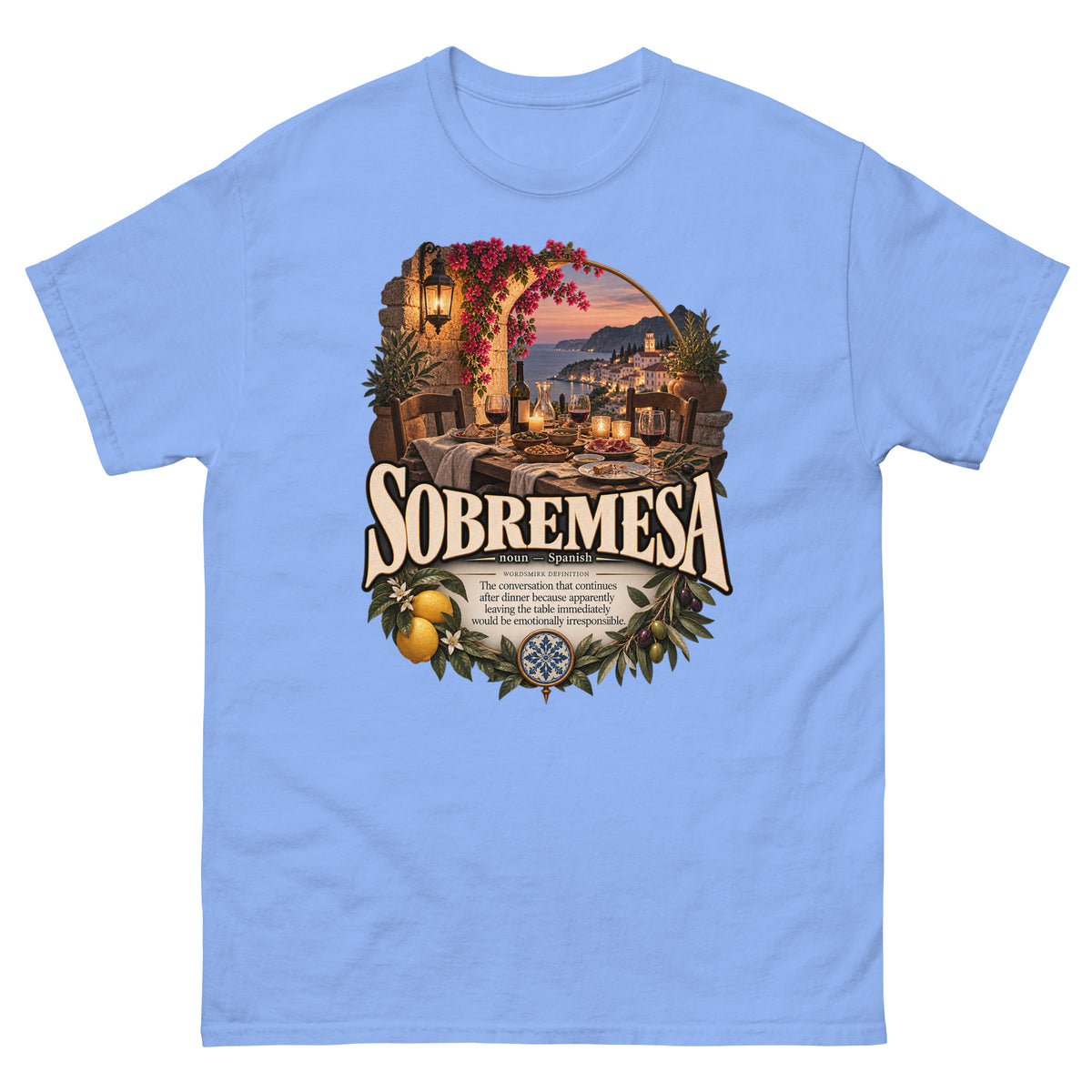 Sobremesa T-Shirt – Spanish Word Definition Tee - WordSmirk™ | Obscure Word Shirts, Hoodies & Gifts