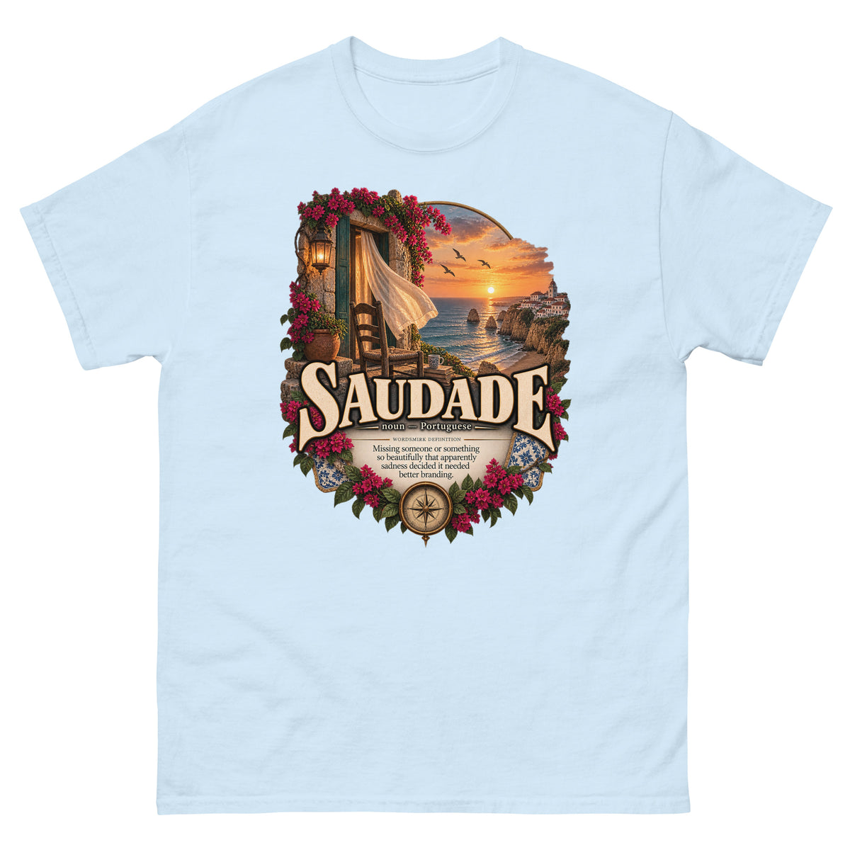 Saudade T-Shirt – Portuguese Word Definition Tee - WordSmirk™ | Obscure Word Shirts, Hoodies & Gifts