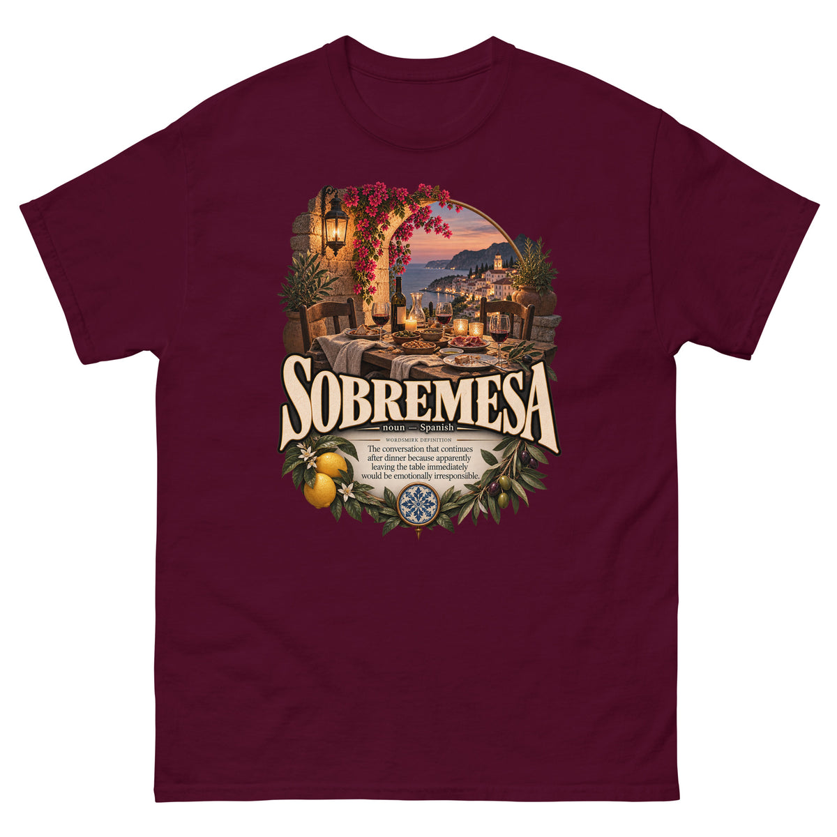 Sobremesa T-Shirt – Spanish Word Definition Tee - WordSmirk™ | Obscure Word Shirts, Hoodies & Gifts
