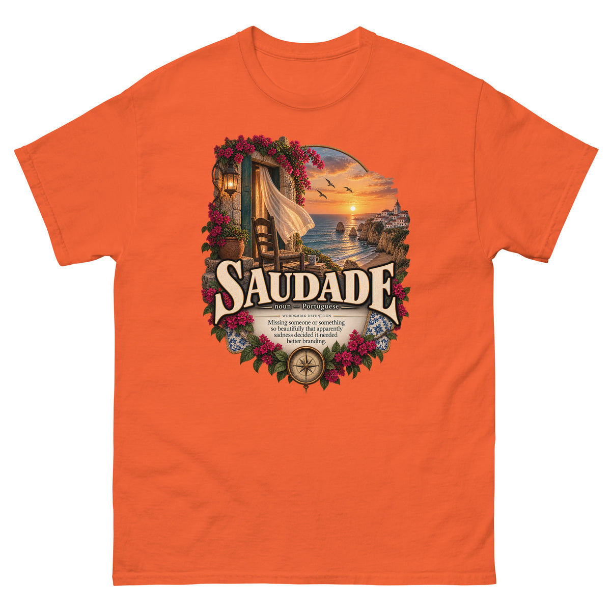 Saudade T-Shirt – Portuguese Word Definition Tee - WordSmirk™ | Obscure Word Shirts, Hoodies & Gifts