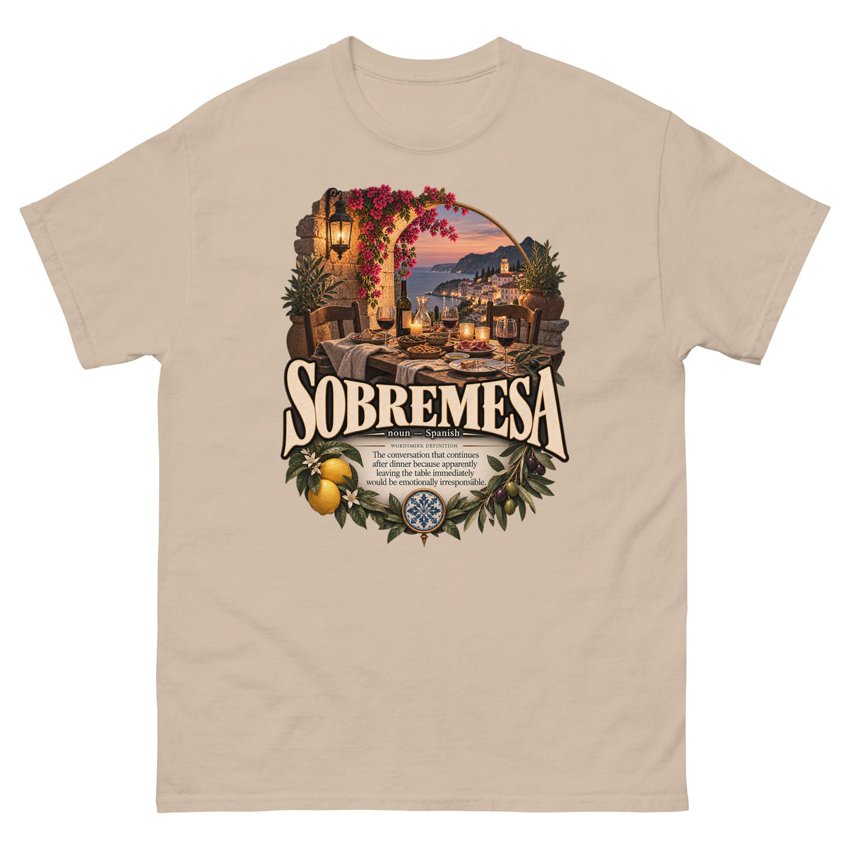Sobremesa T-Shirt – Spanish Word Definition Tee - WordSmirk™ | Obscure Word Shirts, Hoodies & Gifts