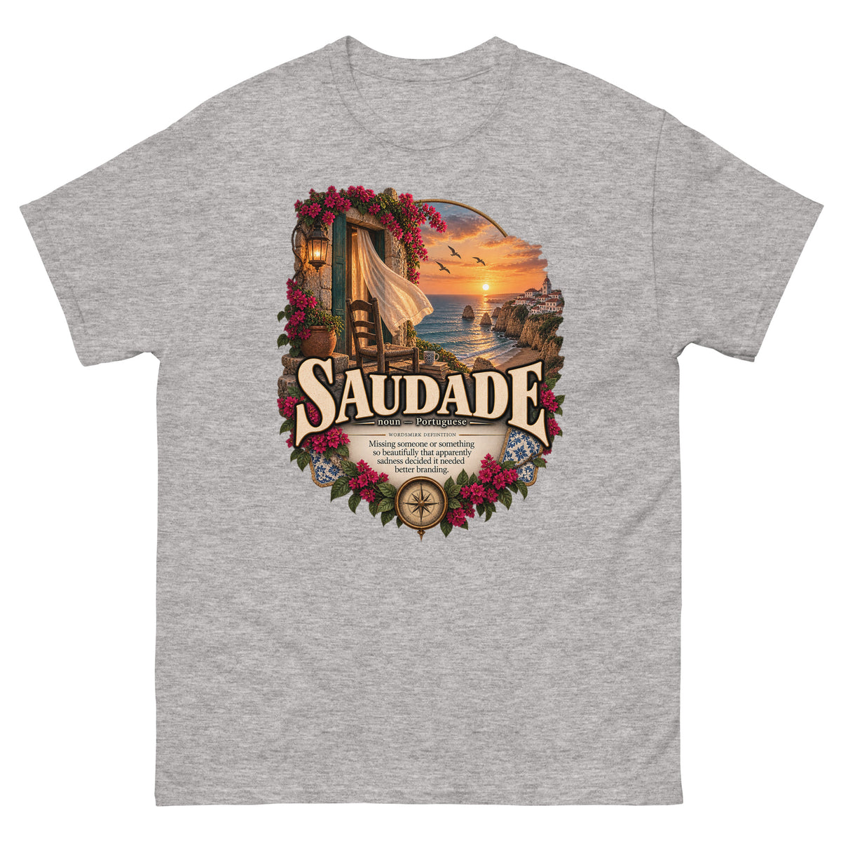 Saudade T-Shirt – Portuguese Word Definition Tee - WordSmirk™ | Obscure Word Shirts, Hoodies & Gifts