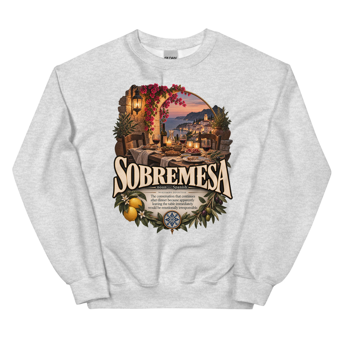 Sobremesa Sweatshirt – Spanish Word Definition Pullover - WordSmirk™ | Obscure Word Shirts, Hoodies & Gifts