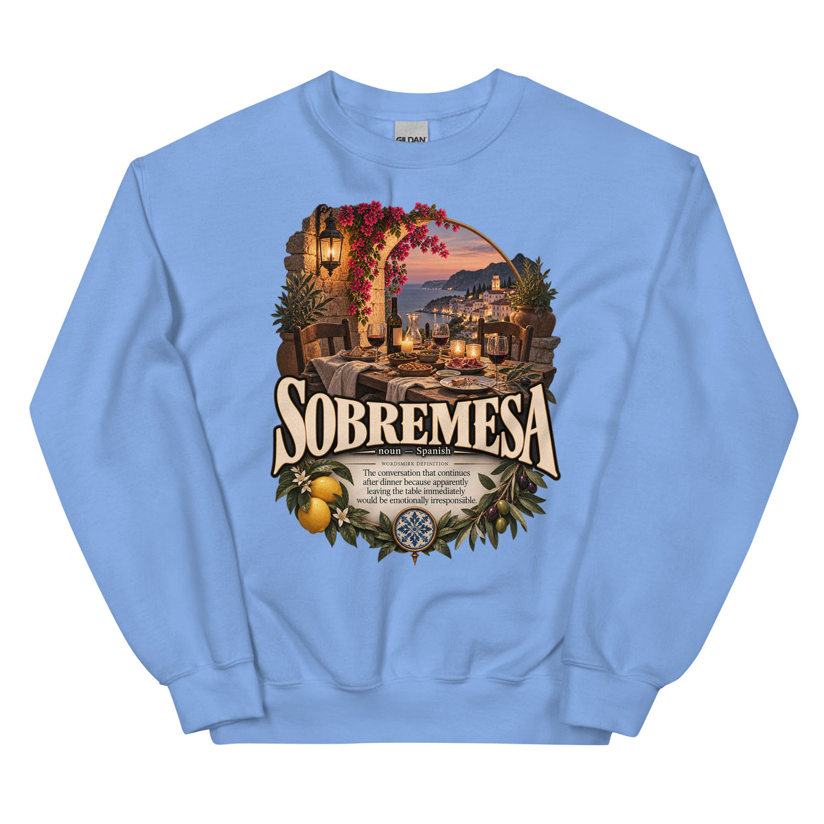Sobremesa Sweatshirt – Spanish Word Definition Pullover - WordSmirk™ | Obscure Word Shirts, Hoodies & Gifts