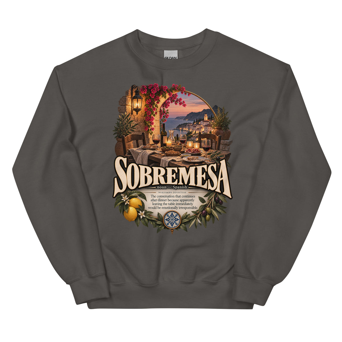 Sobremesa Sweatshirt – Spanish Word Definition Pullover - WordSmirk™ | Obscure Word Shirts, Hoodies & Gifts