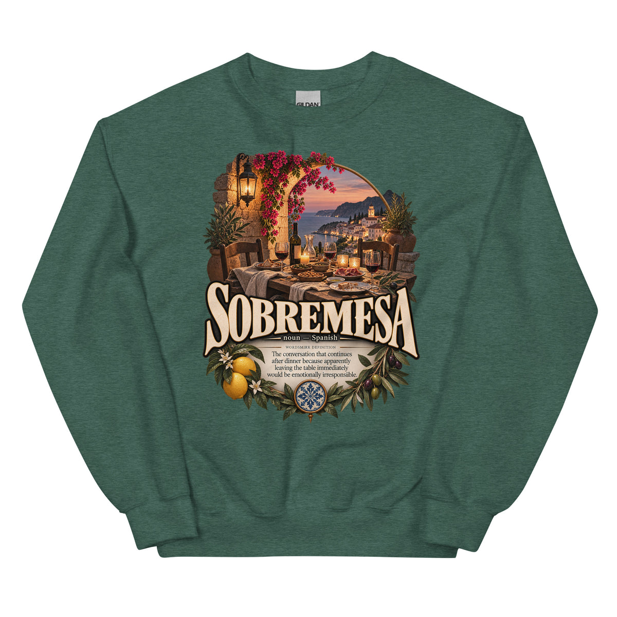 Sobremesa Sweatshirt – Spanish Word Definition Pullover - WordSmirk™ | Obscure Word Shirts, Hoodies & Gifts