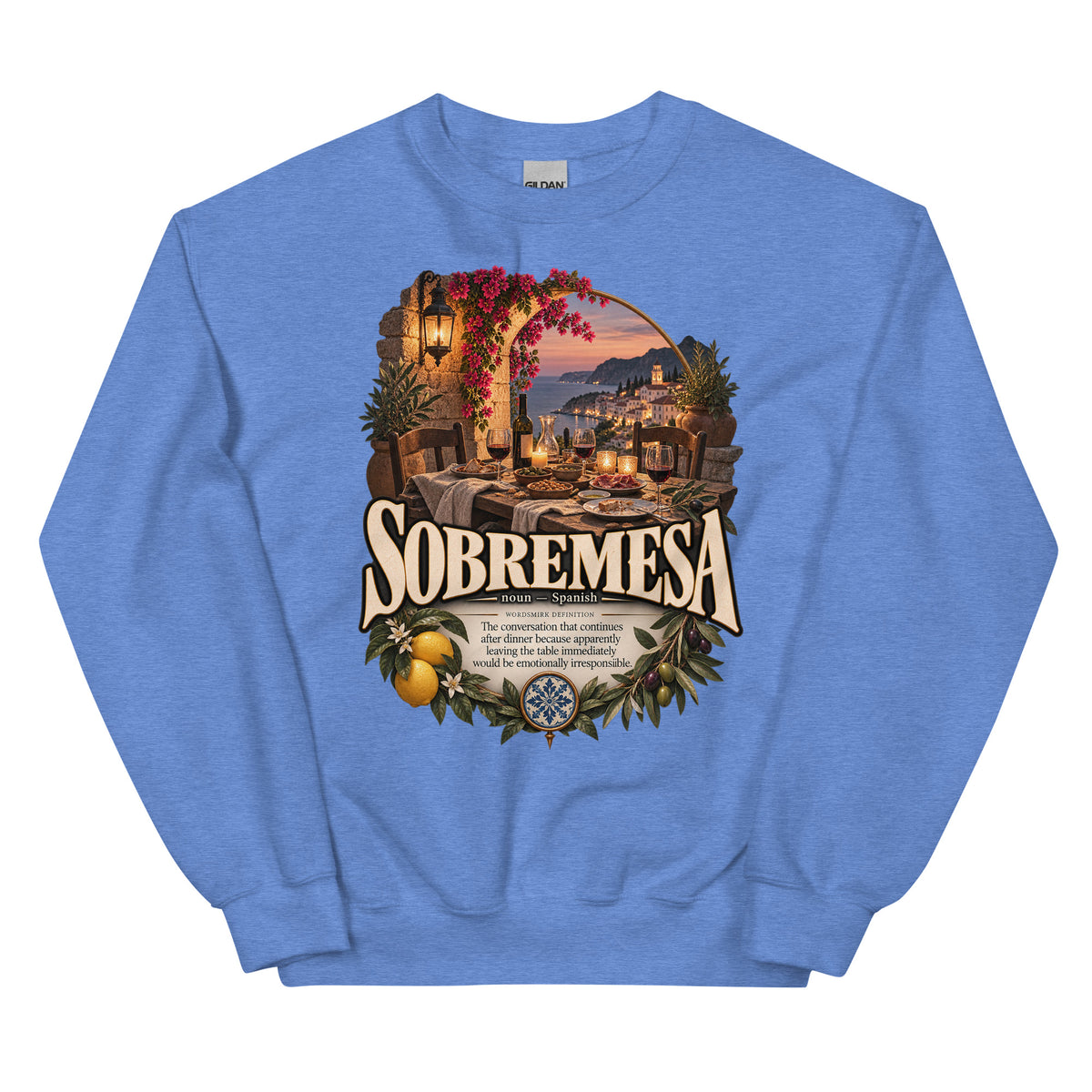 Sobremesa Sweatshirt – Spanish Word Definition Pullover - WordSmirk™ | Obscure Word Shirts, Hoodies & Gifts