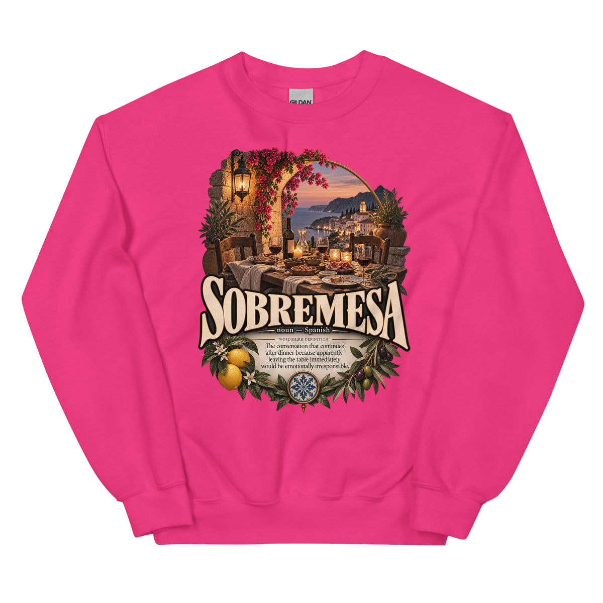 Sobremesa Sweatshirt – Spanish Word Definition Pullover - WordSmirk™ | Obscure Word Shirts, Hoodies & Gifts