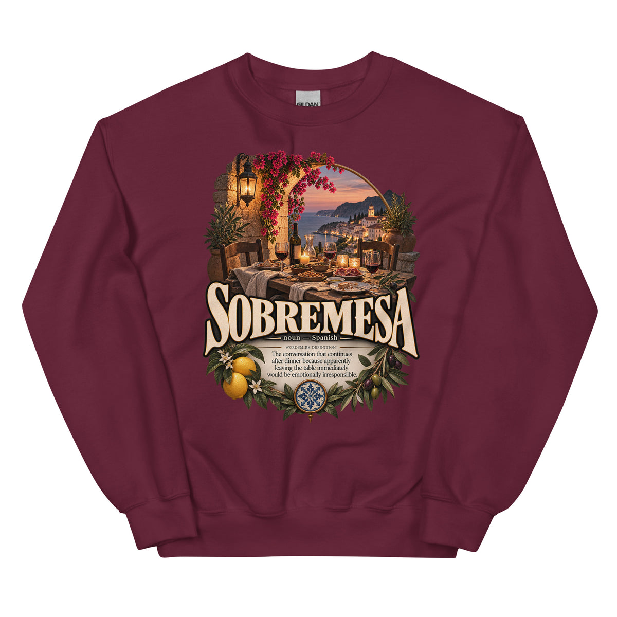 Sobremesa Sweatshirt – Spanish Word Definition Pullover - WordSmirk™ | Obscure Word Shirts, Hoodies & Gifts