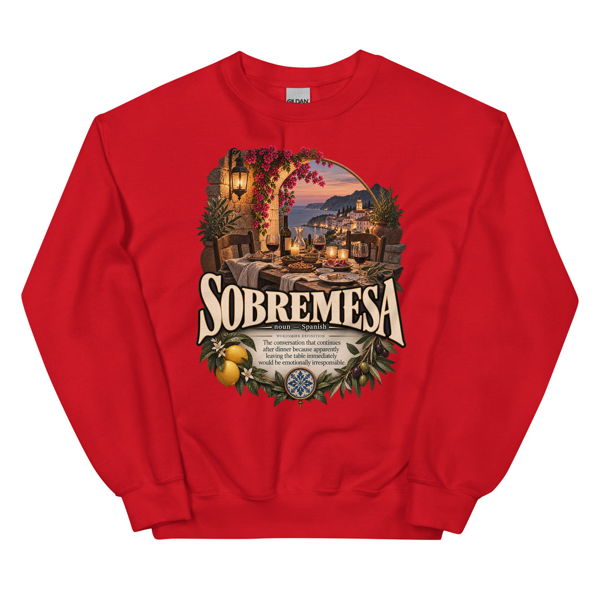 Sobremesa Sweatshirt – Spanish Word Definition Pullover - WordSmirk™ | Obscure Word Shirts, Hoodies & Gifts
