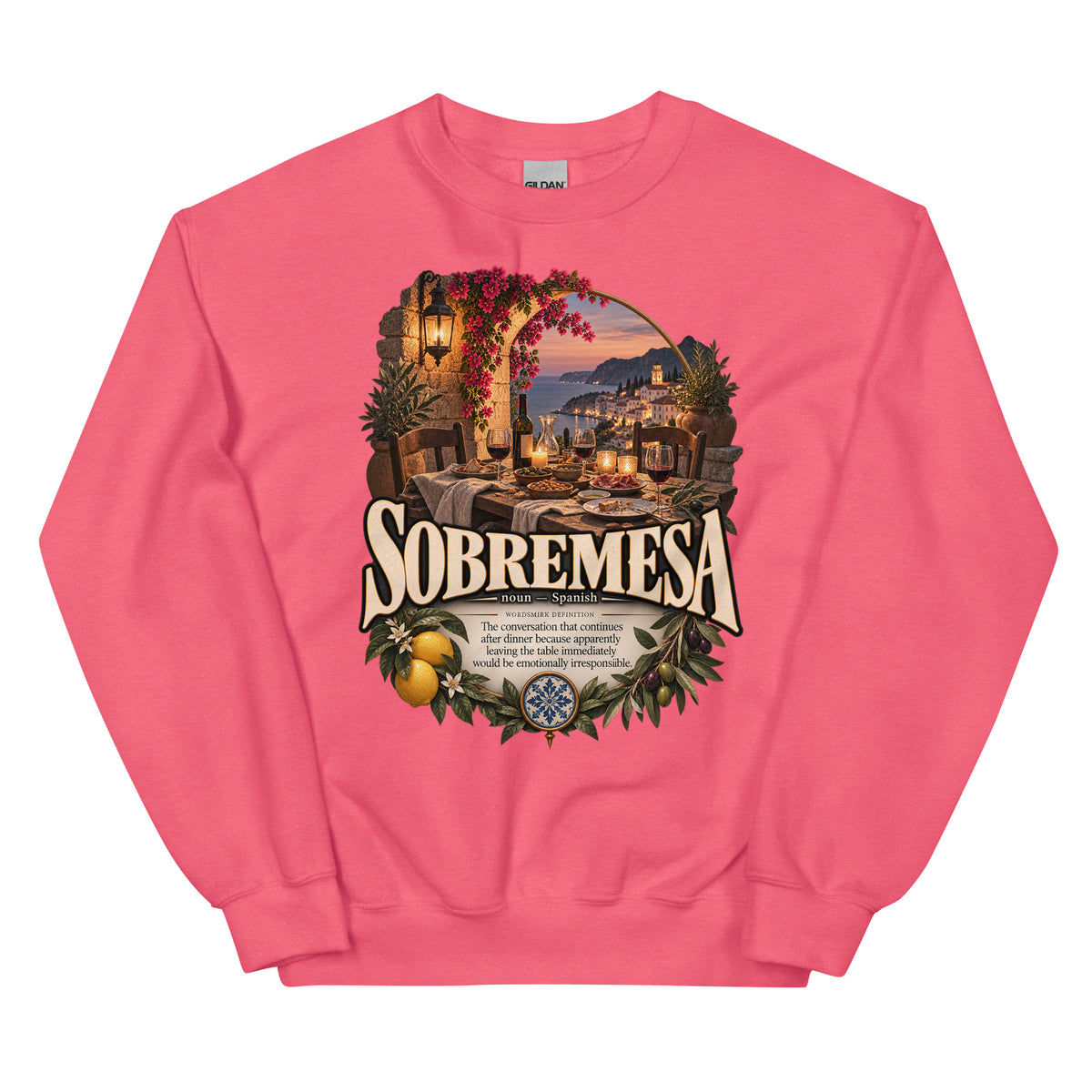 Sobremesa Sweatshirt – Spanish Word Definition Pullover - WordSmirk™ | Obscure Word Shirts, Hoodies & Gifts