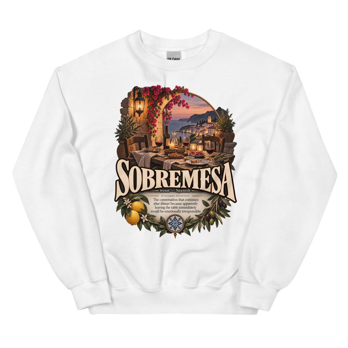 Sobremesa Sweatshirt – Spanish Word Definition Pullover - WordSmirk™ | Obscure Word Shirts, Hoodies & Gifts