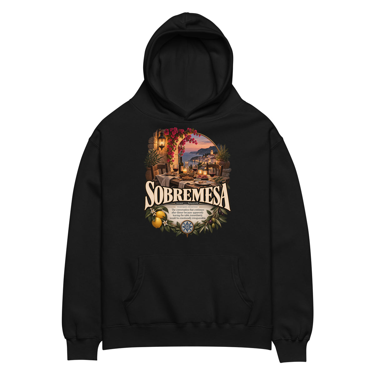 Sobremesa Hoodie – Spanish Word Definition Hoodie - WordSmirk™ | Obscure Word Shirts, Hoodies & Gifts