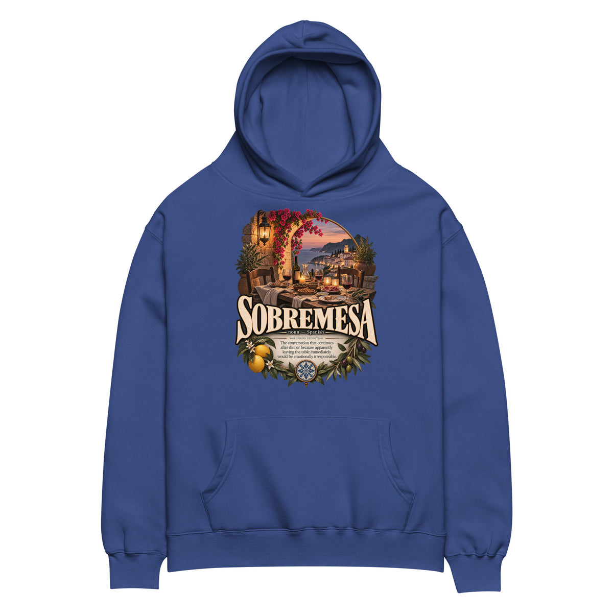 Sobremesa Hoodie – Spanish Word Definition Hoodie - WordSmirk™ | Obscure Word Shirts, Hoodies & Gifts