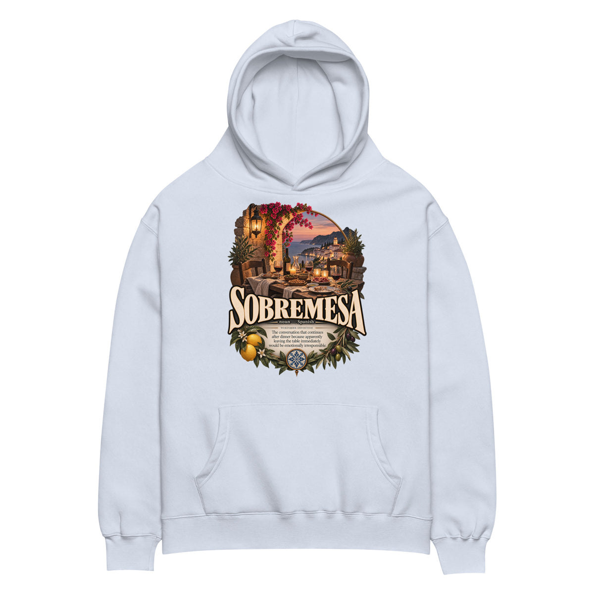 Sobremesa Hoodie – Spanish Word Definition Hoodie - WordSmirk™ | Obscure Word Shirts, Hoodies & Gifts