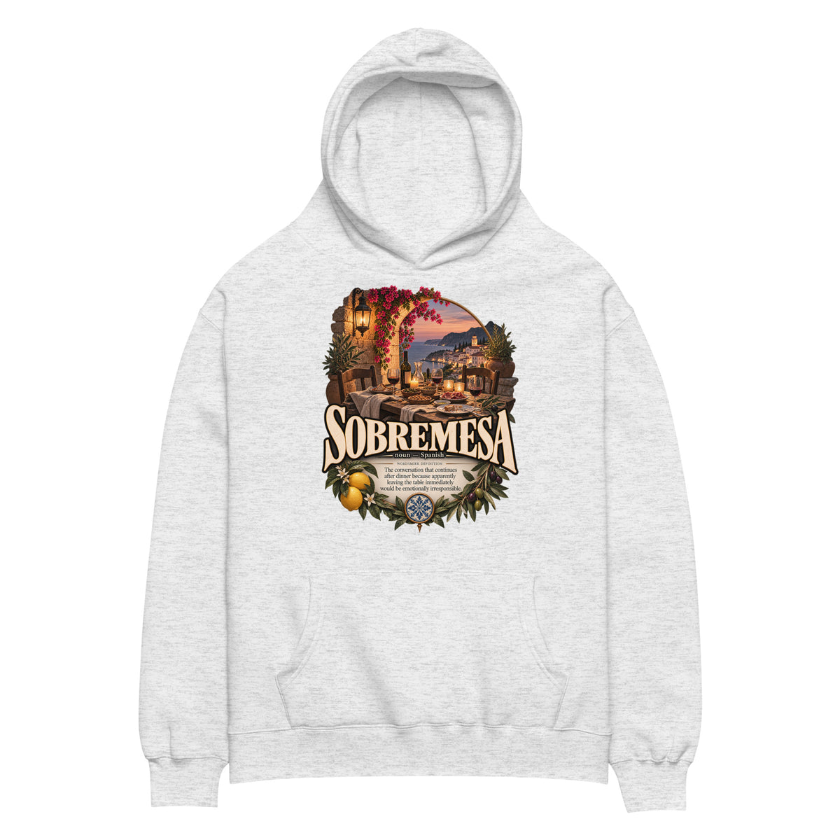 Sobremesa Hoodie – Spanish Word Definition Hoodie - WordSmirk™ | Obscure Word Shirts, Hoodies & Gifts
